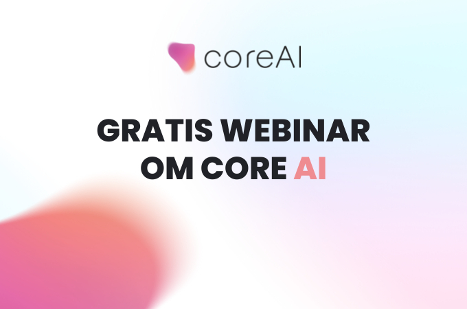 Gratis webinar om coreAI
